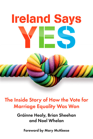 Ireland says Yes, by Healy, Sheehan & Whelan, 2016